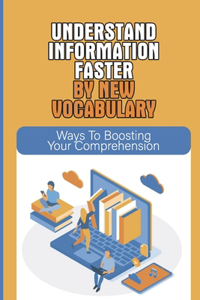 Understand Information Faster By New Vocabulary