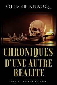 Chronique d'une autre réalité