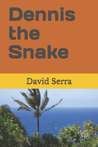 Dennis the Snake