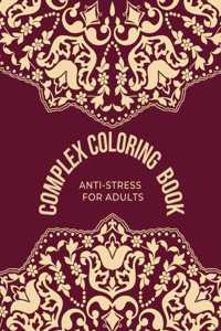 Complex Coloring Book Anti-Stress For Adults