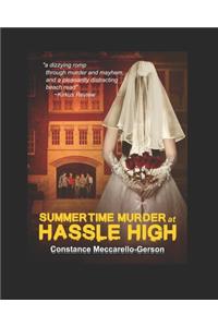 Summertime Murder at Hassle High