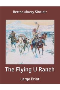 The Flying U Ranch