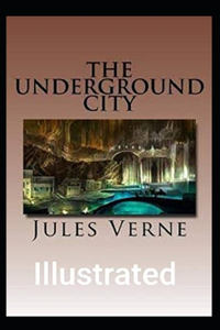 The Underground City Illustrated