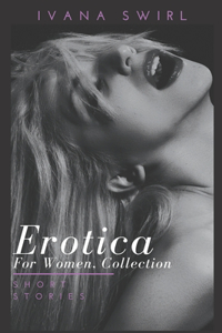 Erotica for Women, Collection