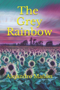 The Grey Rainbow