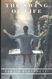 The Swing of Life