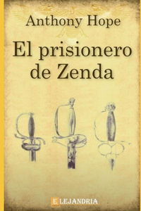 El prisionero de Zenda por Anthony Hope