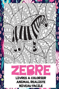 Livres à colorier - Niveau facile - Animal réaliste - Zèbre
