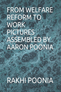 From Welfare Reform to Work