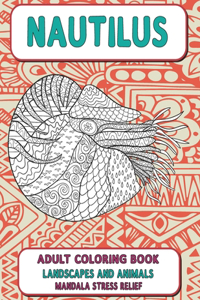 Adult Coloring Book Landscapes and Animals - Mandala Stress Relief - Nautilus