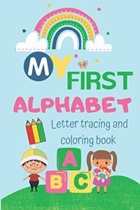 My first alphabet letter tracing and coloring book