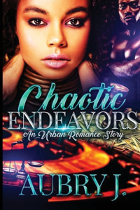 Chaotic Endeavors