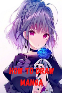 How to Draw Manga