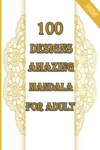 100 designs amazing mandala for adults