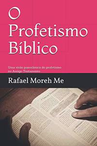 O Profetismo Bíblico