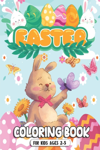 Easter Coloring Book For Kids Ages 2-5