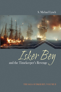 Isker Bey and the Timekeeper's Revenge