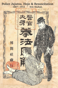 Police Jujutsu, Hojo & Resuscitation