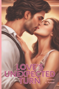 Love's Unexpected Turn