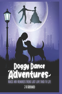 Doggy Dance Adventures