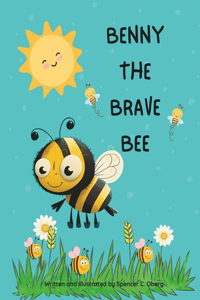 Benny the Brave Bee