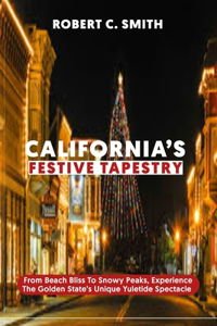 California's Festive Tapestry