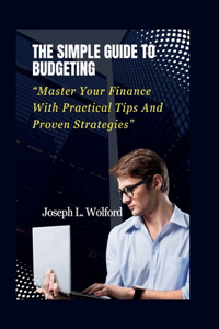 The Simple Guide To Budgeting