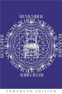 Be Here Now (Enhanced Edition)