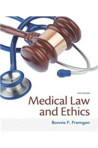 Medical Law and Ethics