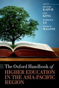 The Oxford Handbook of Higher Education in the Asia-Pacific Region