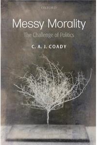 Messy Morality