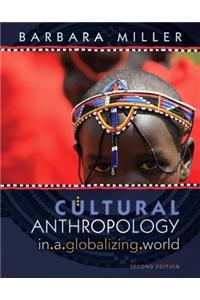 Cultural Anthropology in a Globalizing World