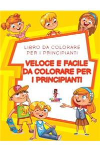 Veloce E Facile Da Colorare Per I Principianti