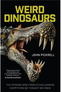 Weird Dinosaurs