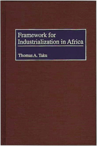 Framework for Industrialization in Africa