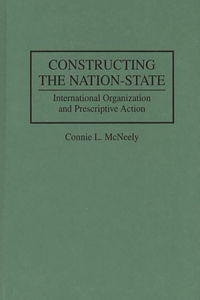 Constructing the Nation-State