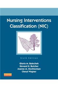 Nursing Interventions Classification (Nic) - E-Book