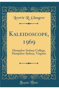 Kaleidoscope, 1969