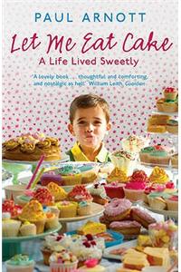 Let Me Eat Cake