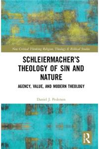 Schleiermacher's Theology of Sin and Nature