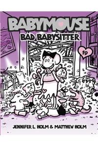 Babymouse #19: Bad Babysitter