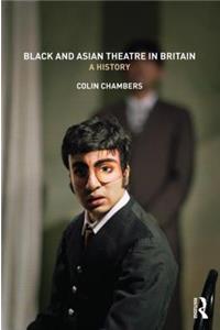 Black and Asian Theatre In Britain