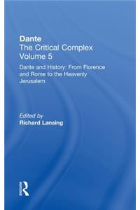 Dante and History: From Florence and Rome to Heavenly Jerusalem