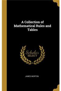 Collection of Mathematical Rules and Tables