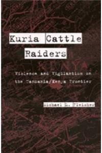 Kuria Cattle Raiders