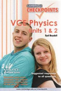 Cambridge Checkpoints VCE Physics Units 1 and 2