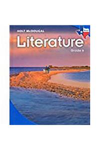 Holt McDougal Literature Texas: Student Edition Grade 06 2010