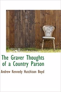 The Graver Thoughts of a Country Parson