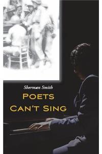 Poets Can't Sing