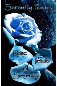 Rose Petals of Serenity